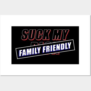 SUCK MY -FAMILY FRIENDLY- Posters and Art